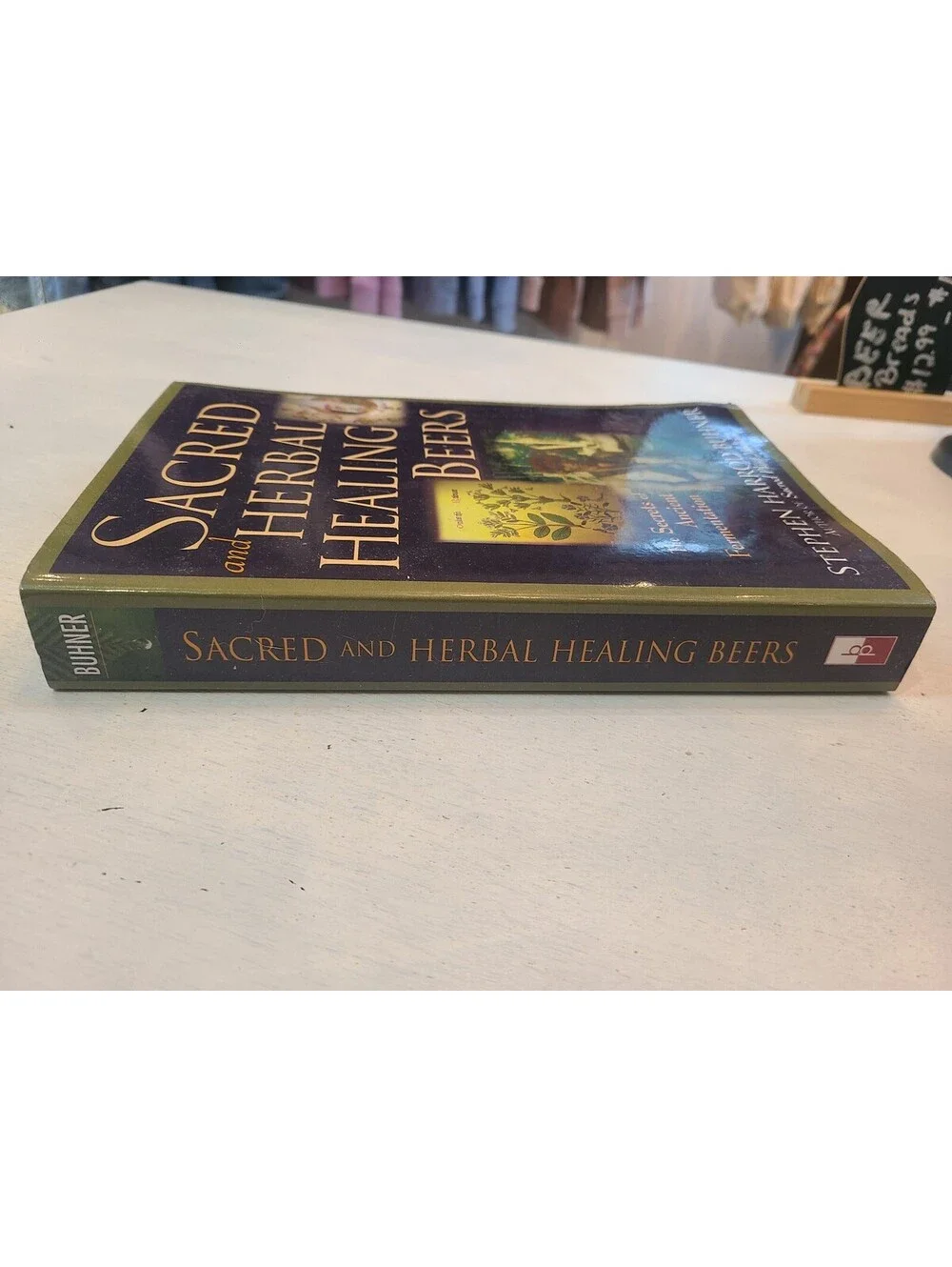 Sacred & Herbal Healing Beers Secrets of Ancient Fermentation Paperback Book